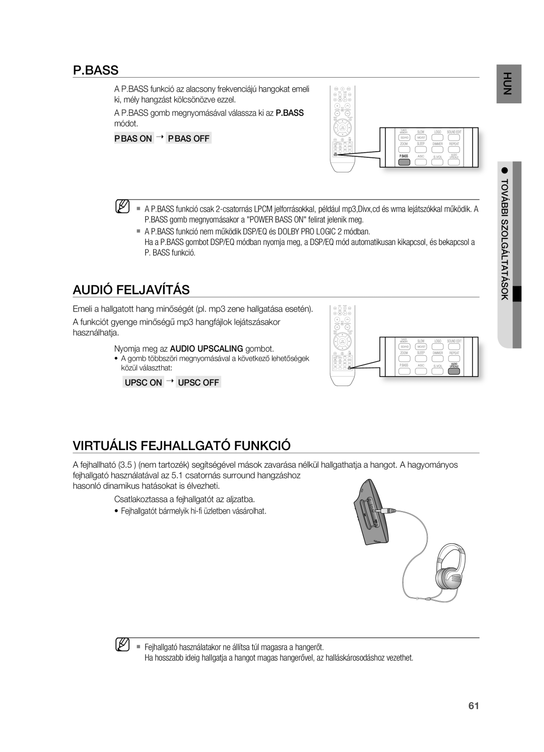 Samsung HT-X715T/EDC, HT-TX715T/EDC, HT-X715T/XEE Bass, AUDIó FELjAVíTáS, VIRTUáLIS FEjHALLGATó FUNKCIó, UpSC on  UpSC OFF 