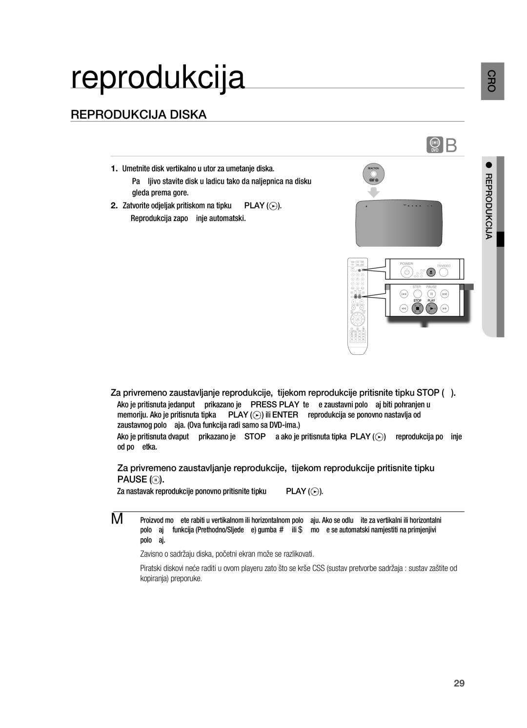 Samsung HT-X715T/EDC manual Reprodukcija, RePRoDUkCIja DISka, ~ Za nastavak reprodukcije ponovno pritisnite tipku PLaY 