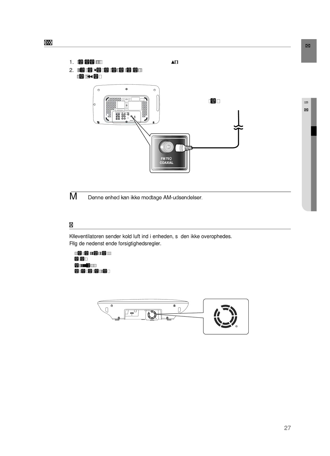 Samsung HT-X715T/XEE manual Tilslutning AF FM-ANTENNEN, Køleventilator, ` Denne enhed kan ikke modtage AM-udsendelser 