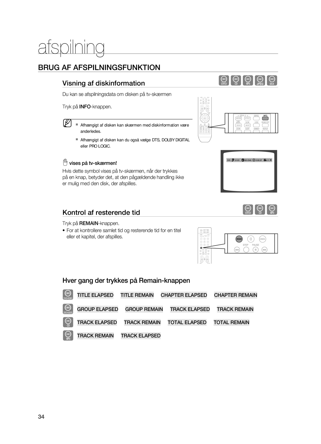 Samsung HT-TX715T/XEE, HT-X715T/XEE Brug AF Afspilningsfunktion, Visning af diskinformation, Kontrol af resterende tid 