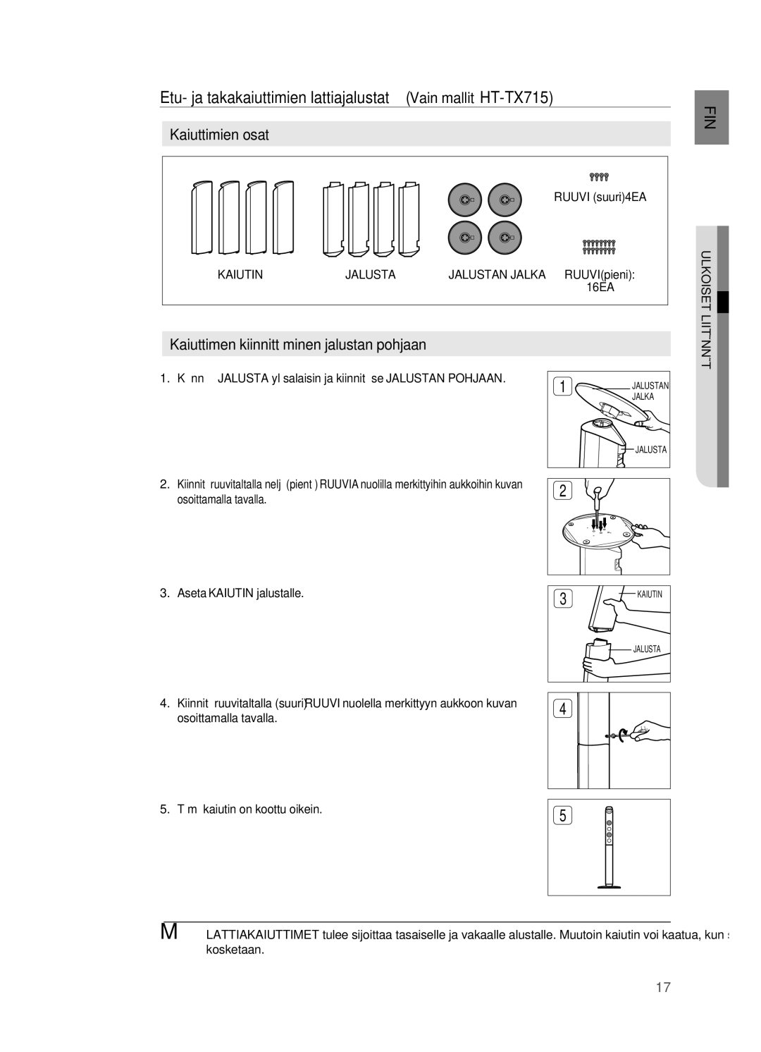 Samsung HT-X715T/XEE manual Etu- ja takakaiuttimien lattiajalustat Vain mallit HT-TX715, Kaiutin Jalusta Jalustan Jalka 