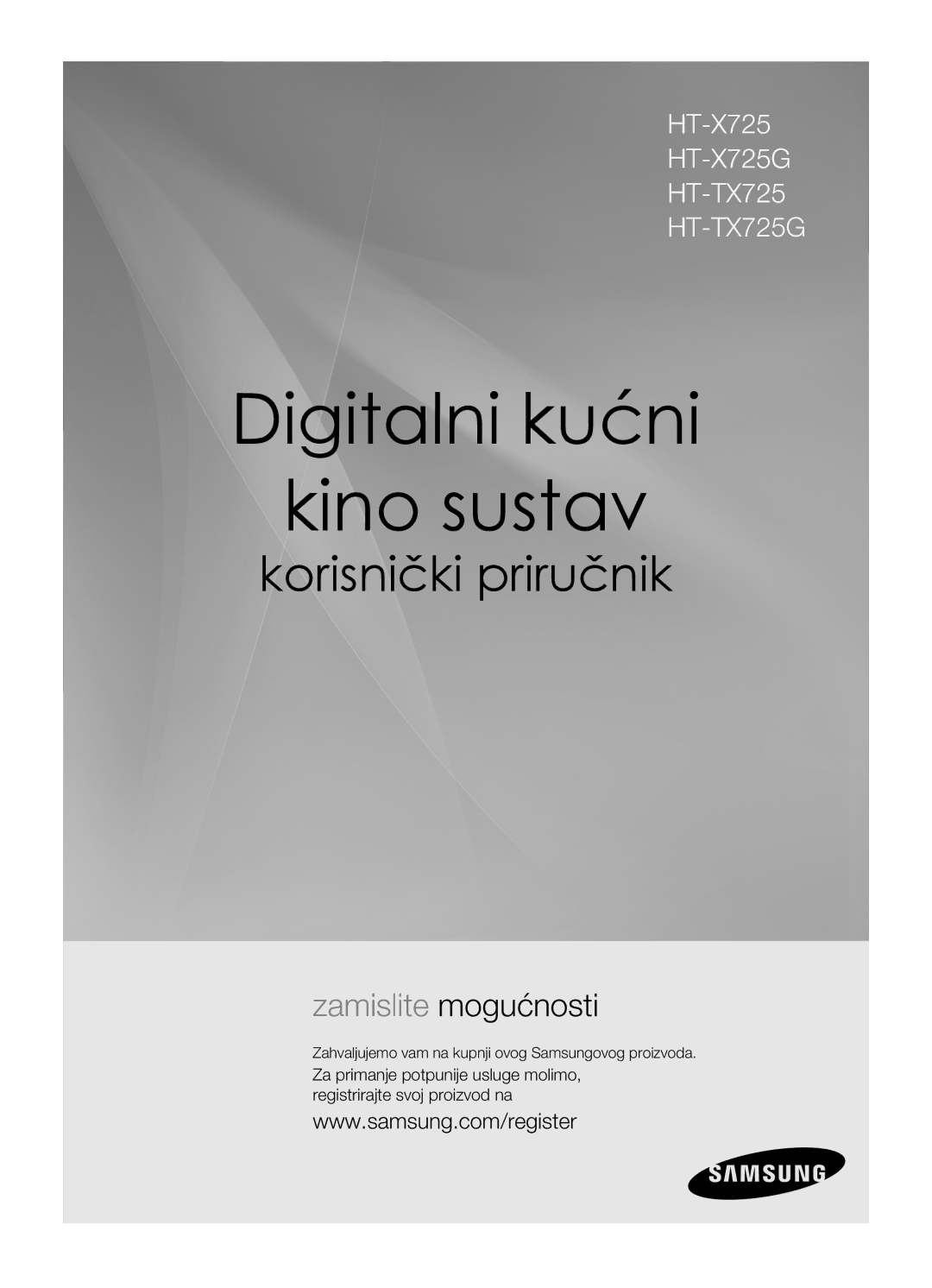 Samsung HT-X725GT/EDC manual Digitalni kućni Kino sustav, Zahvaljujemo vam na kupnji ovog Samsungovog proizvoda 