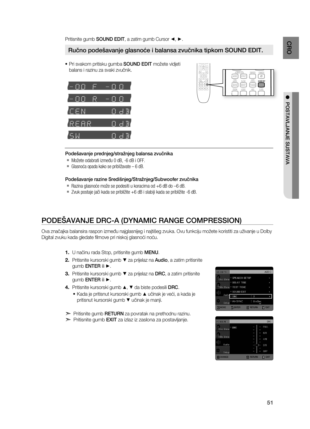 Samsung HT-X725GT/EDC PoDEŠAVANjE DRC-A Dynamic RANgE CoMPRESSIoN, Pritisnite gumb SoUND EDIT, a zatim gumb Cursor , + 