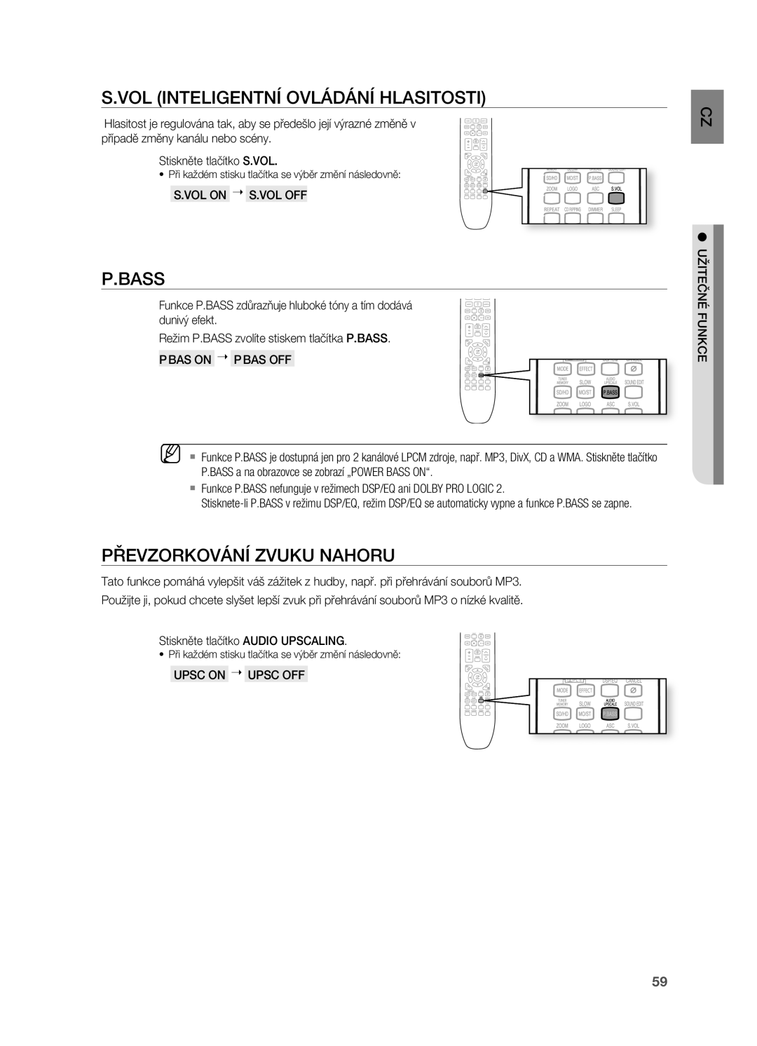 Samsung HT-X725GT/EDC, HT-X725T/EDC PřEVZOrKOVÁNÍ Zvuku NAHOrU, VOL on  S.VOL OFF, BAS on  P BAS OFF, Upsc on  Upsc OFF 