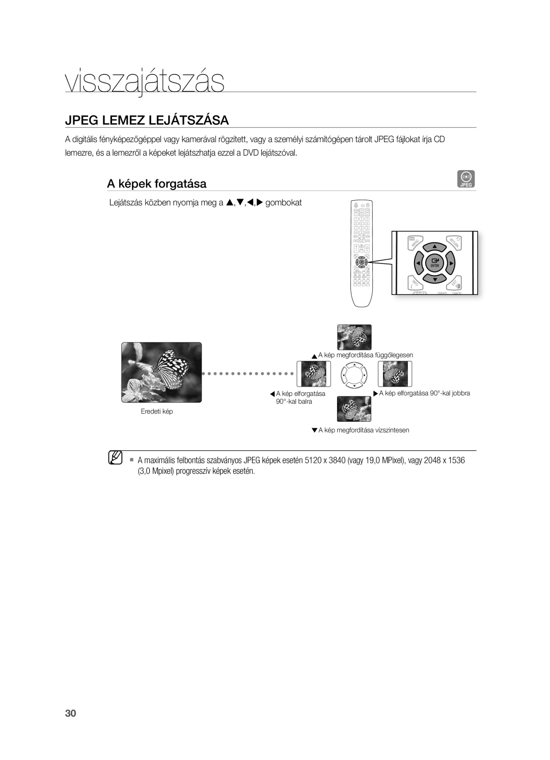 Samsung HT-X725GT/XET, HT-X725T/EDC JPEG LEMEz LEjáTSzáSA, Képek forgatása, Lejátszás közben nyomja meg a ,,, gombokat 