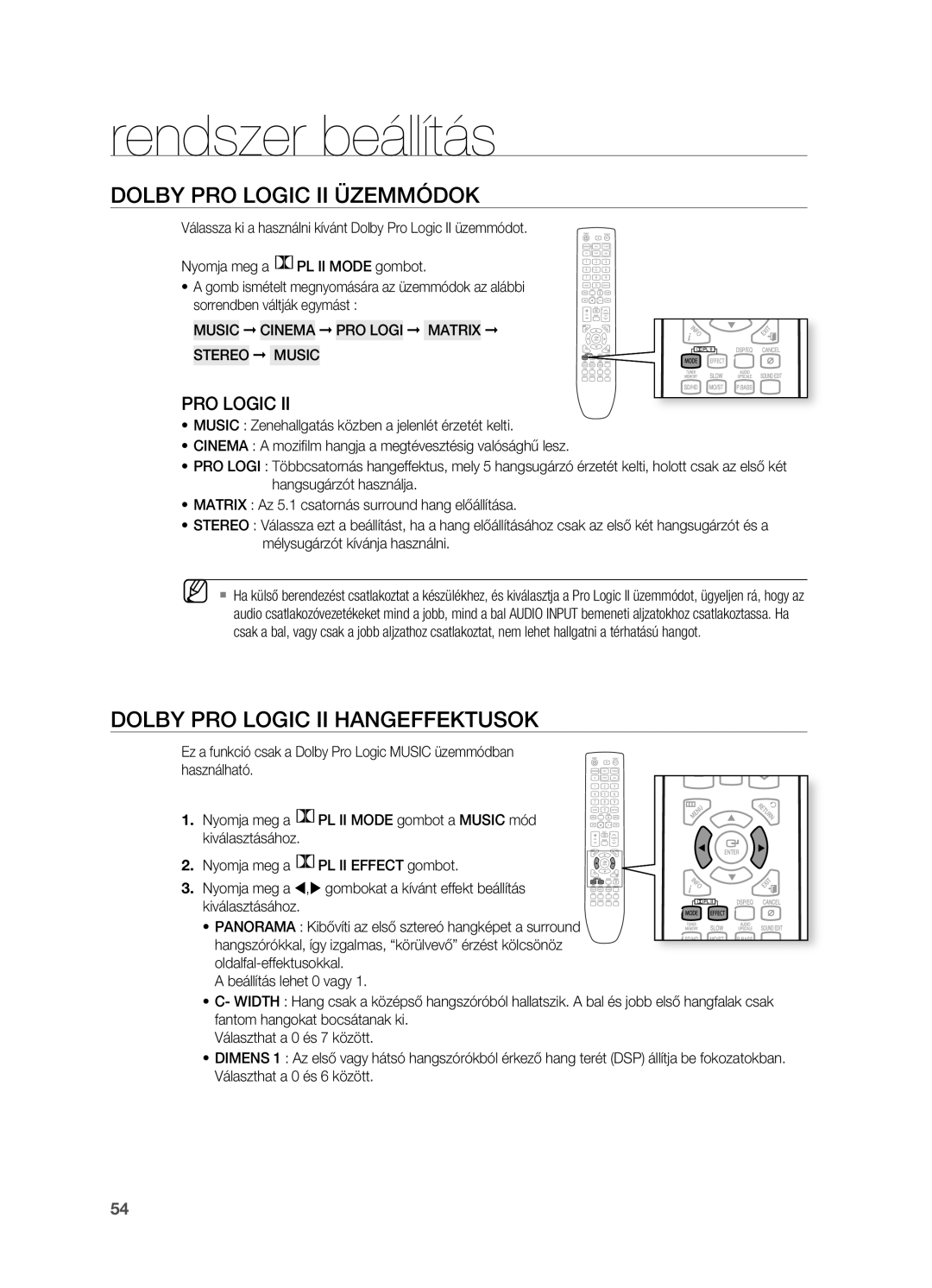 Samsung HT-X725GT/XET, HT-TX725GT/EDC, HT-X725T/EDC Dolby PRO Logic II ÜzEMMóDOK, Music Cinema PRO Logi Matrix Stereo Music 