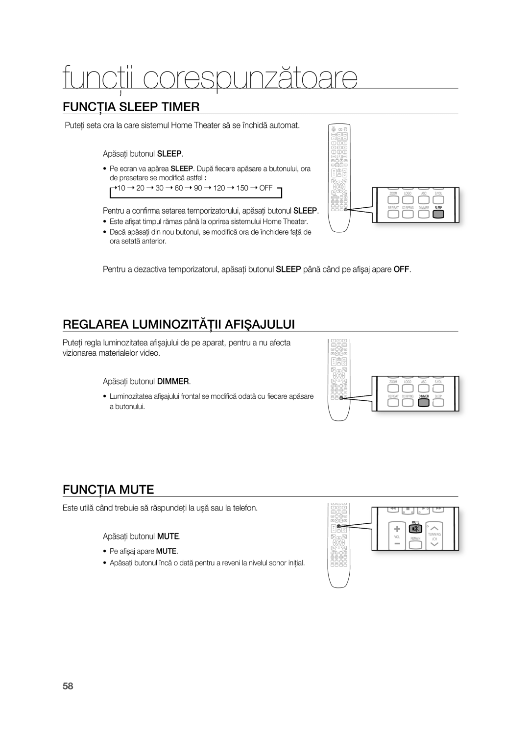 Samsung HT-TX725GT/EDC manual Funcţii corespunzătoare, FUNCţIA Sleep Timer, REgLAREA LUMINOZITăţII Afişajului, FUNCţIA Mute 