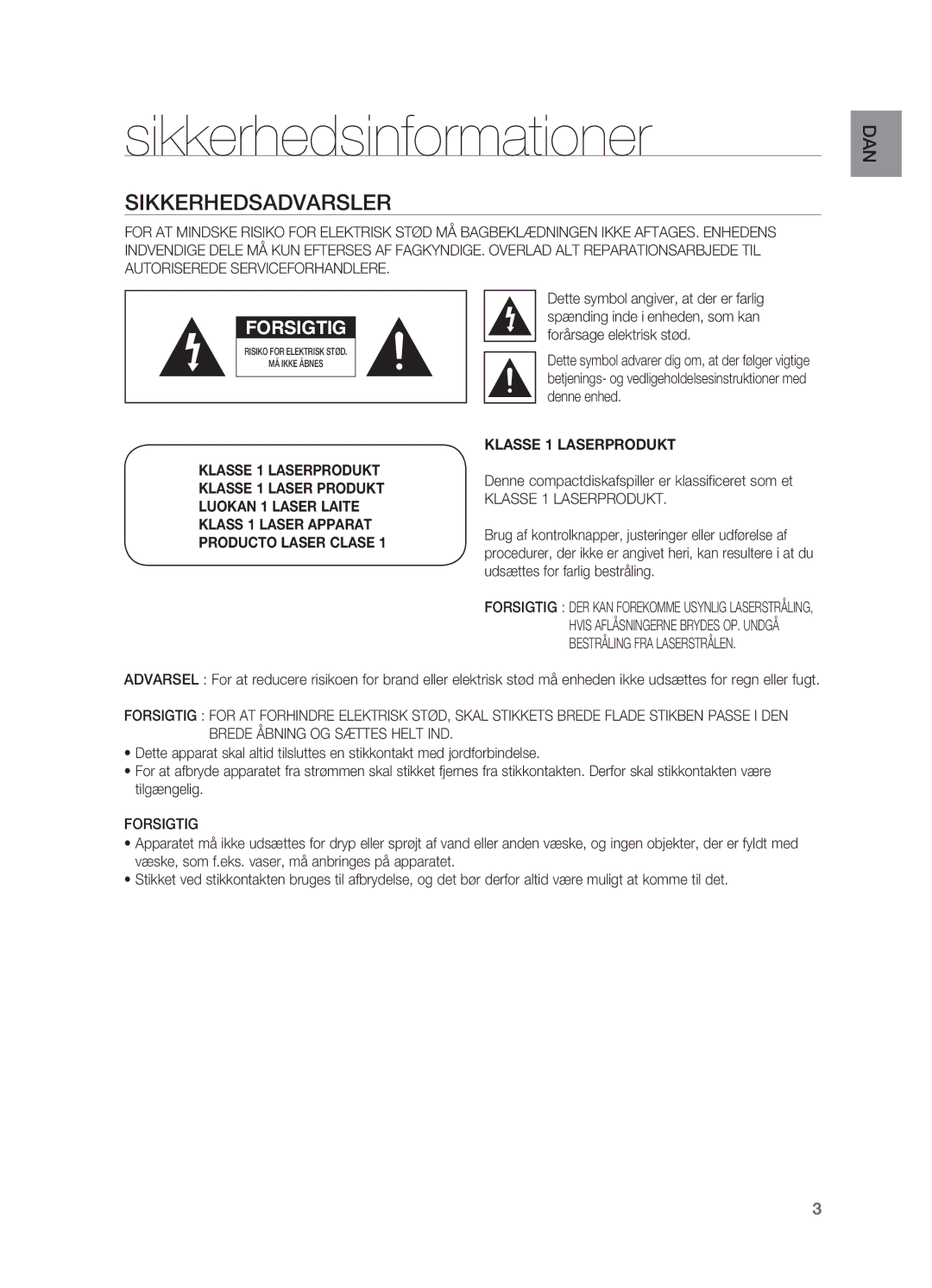 Samsung HT-X725GT/XEE Sikkerhedsinformationer, Sikkerhedsadvarsler, Denne compactdiskafspiller er klassificeret som et 