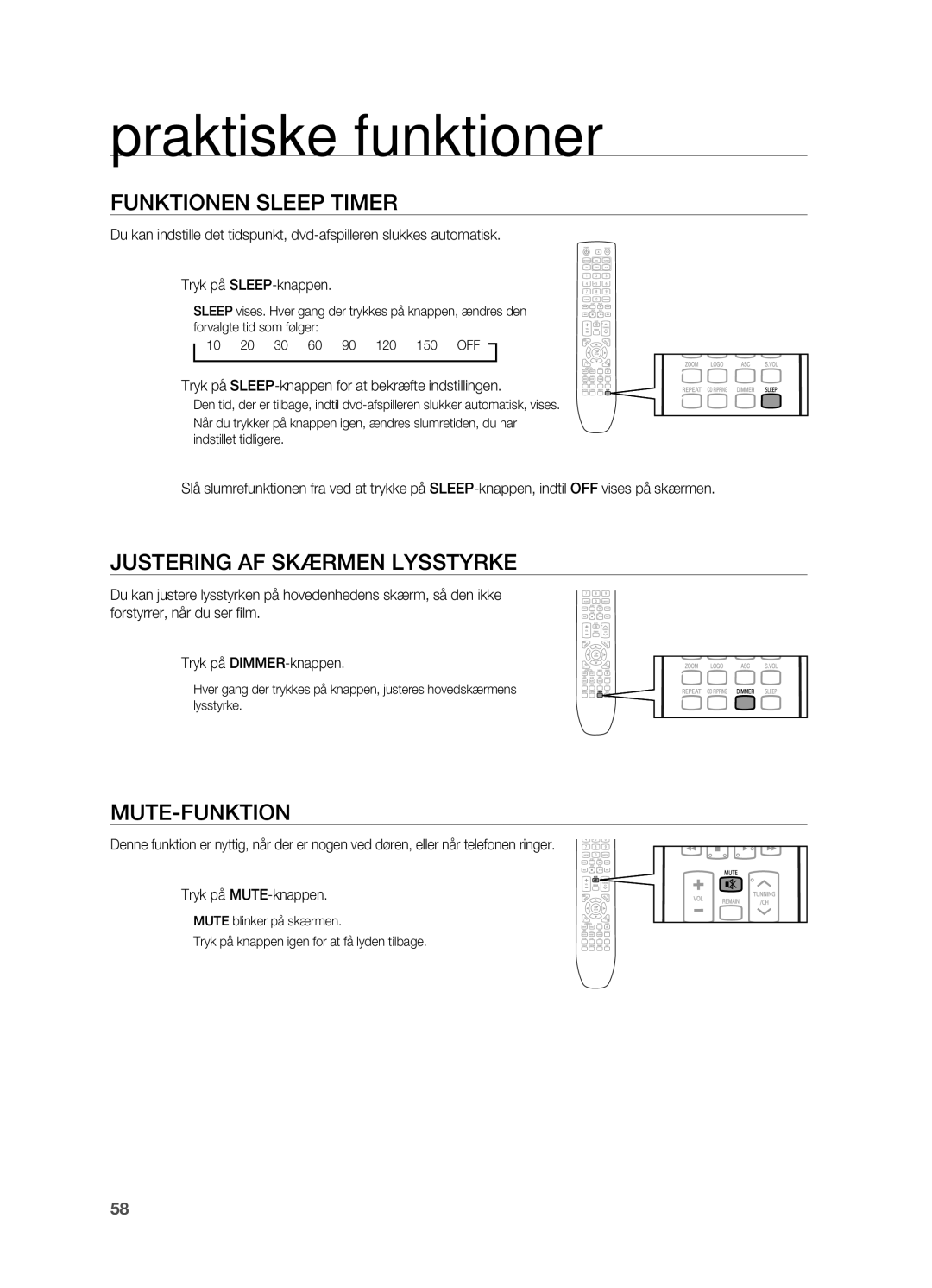 Samsung HT-TX725GT/XEE manual Praktiske funktioner, Funktionen Sleep Timer, JUSTERING AF SKæRMEN Lysstyrke, Mute-Funktion 