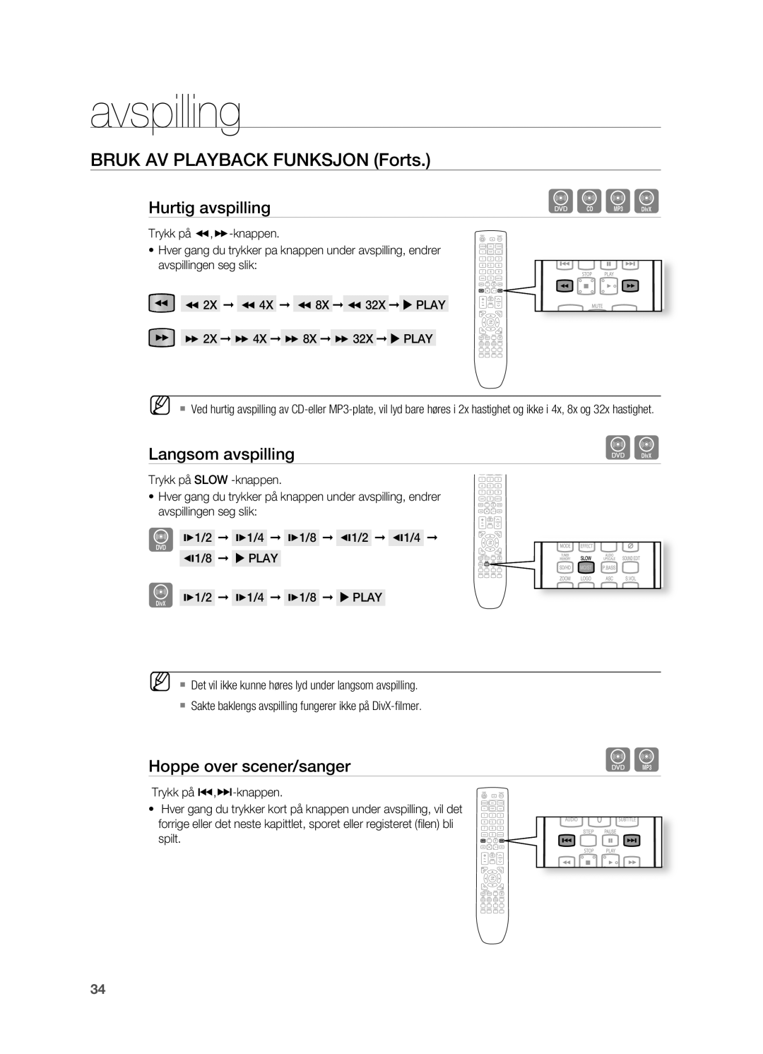 Samsung HT-TX725GT/XEE, HT-X725GT/XEE manual Bruk AV Playback fUNKSJON forts, Langsom avspilling, Hoppe over scener/sanger 