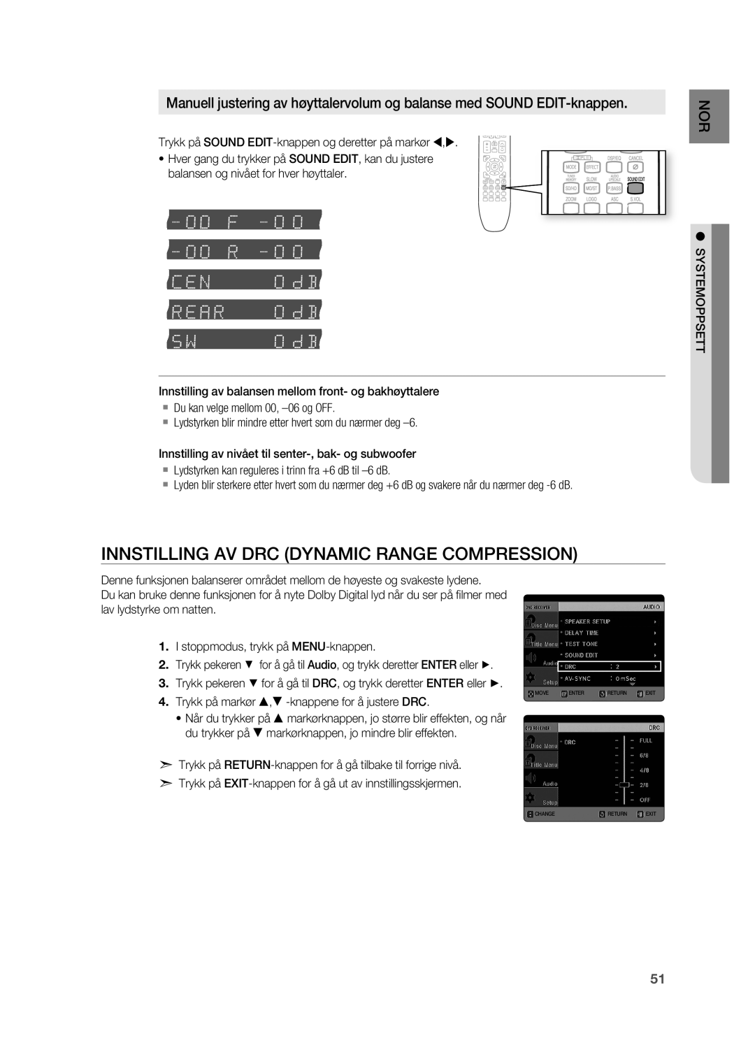 Samsung HT-X725GT/XEE manual INNSTILLINg AV DRC Dynamic RANgE Compression, Trykk på markør ,  -knappene for å justere DRC 