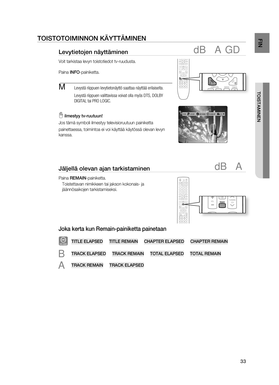 Samsung HT-X725GT/XEE manual ToISToToIMINNoN Käyttäminen, Levytietojen näyttäminen, Jäljellä olevan ajan tarkistaminen 