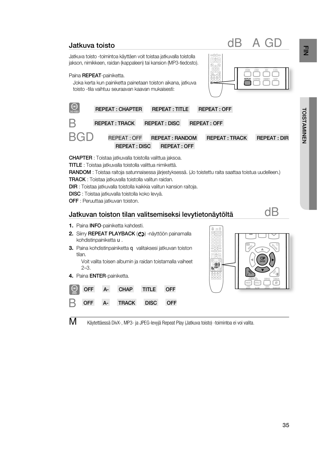 Samsung HT-X725GT/XEE Jatkuva toisto, Jatkuvan toiston tilan valitsemiseksi levytietonäytöltä, Paina REPEAT-painiketta 