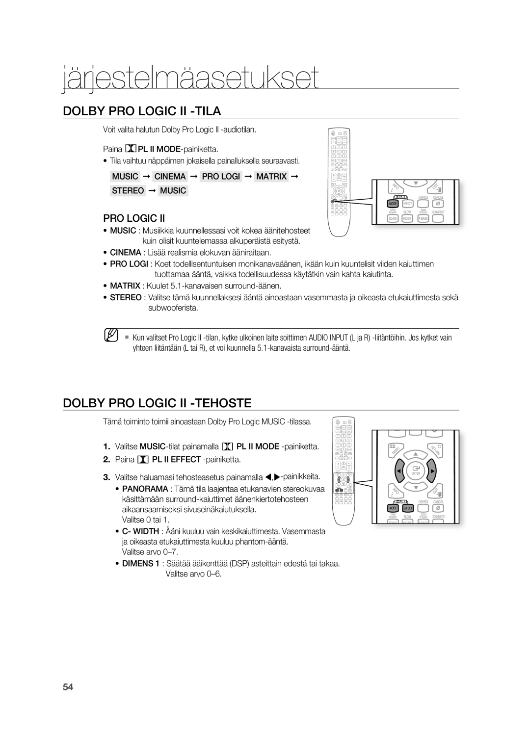 Samsung HT-TX725GT/XEE, HT-X725GT/XEE manual DoLBY PRo LoGIC II -TILA, DoLBY PRo LoGIC II -TEHoSTE, Valitse 0 tai 