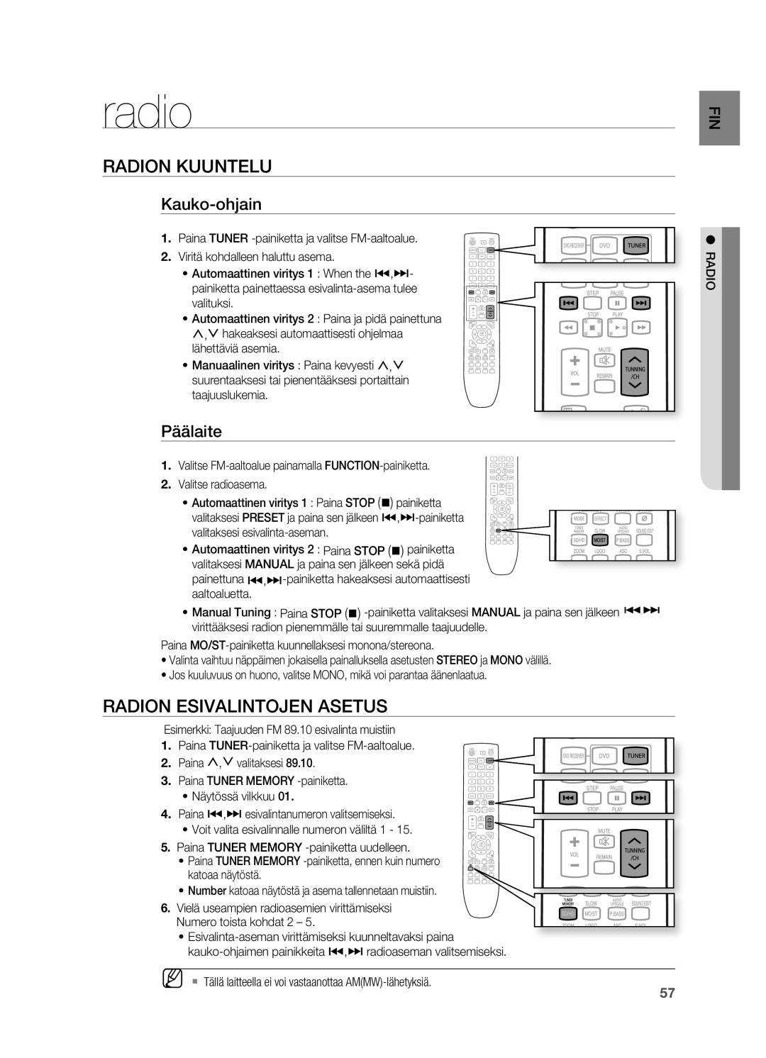 Samsung HT-X725GT/XEE, HT-TX725GT/XEE manual Radio, RADIoN Kuuntelu, RADIoN ESIVALINTojEN Asetus, Kauko-ohjain, Päälaite 