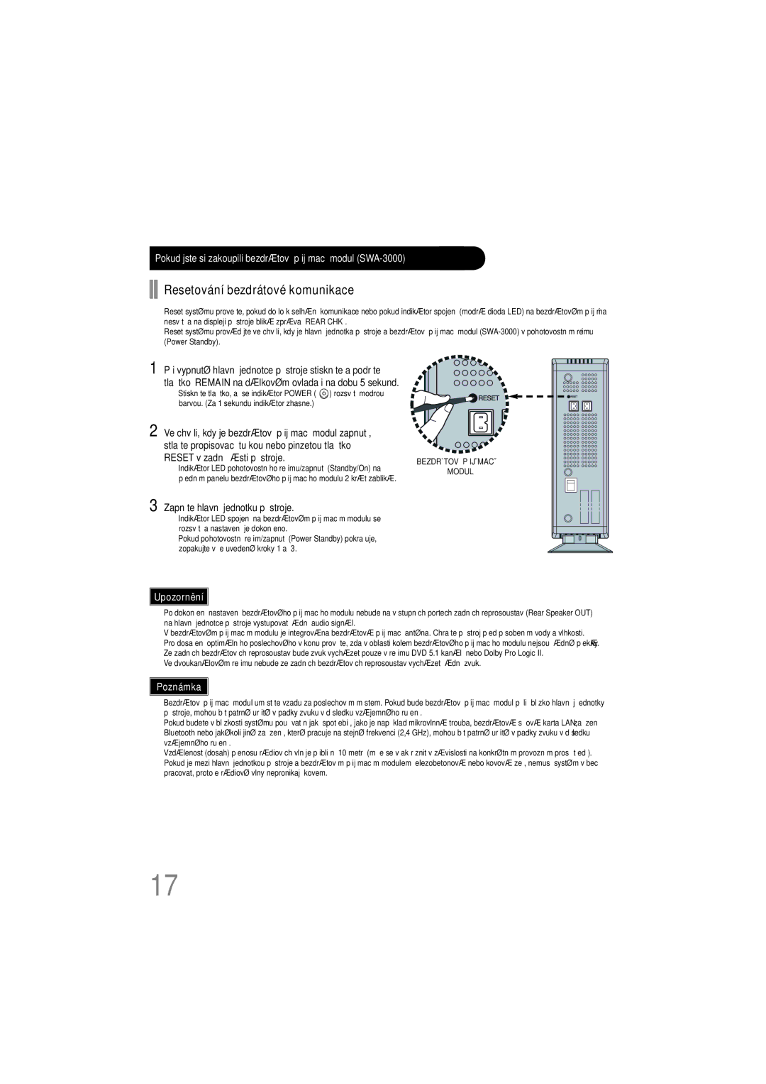 Samsung HT-TXQ100R/ELS, HT-XQ100WR/ELS, HT-XQ100T/XEH Resetování bezdrátové komunikace, Zapněte hlavní jednotku přístroje 