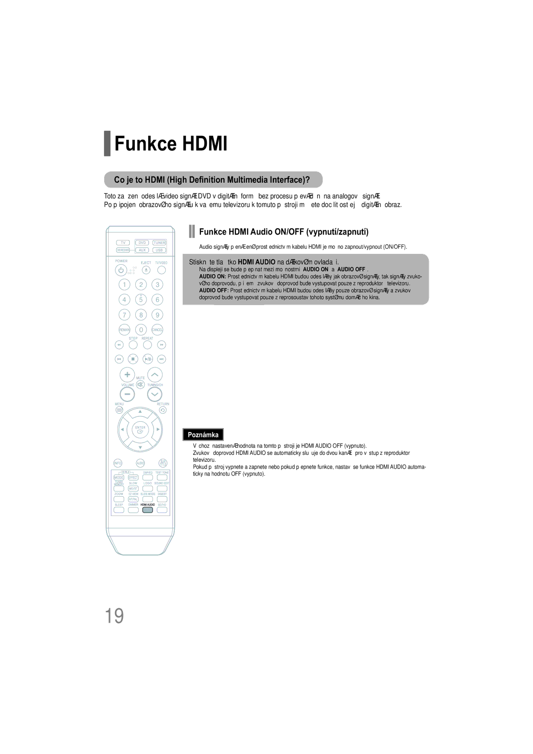 Samsung HT-XQ100T/XEH, HT-TXQ100R/ELS, HT-XQ100WR/ELS manual Funkce Hdmi, Co je to Hdmi High Deﬁnition Multimedia Interface? 