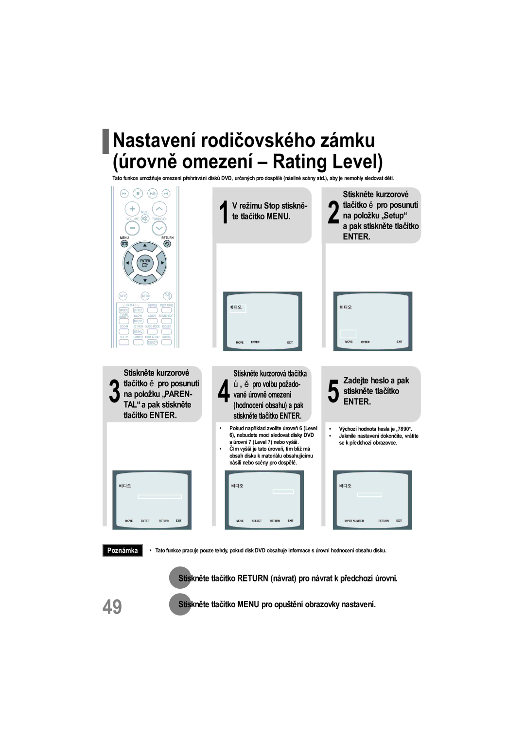 Samsung HT-XQ100T/XEH, HT-TXQ100R/ELS Nastavení rodičovského zámku úrovně omezení Rating Level, Pak stiskněte tlačítko 