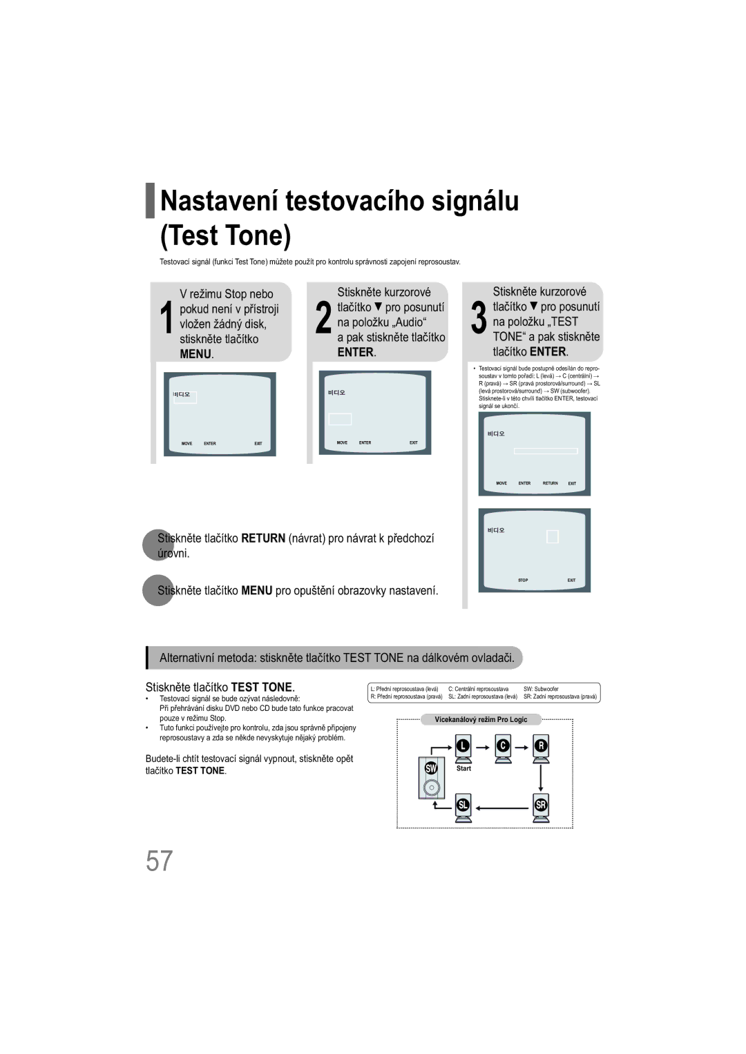 Samsung HT-XQ100WR/ELS, HT-TXQ100R/ELS, HT-XQ100T/XEH manual Nastavení testovacího signálu Test Tone, 3TONE a pak stiskněte 