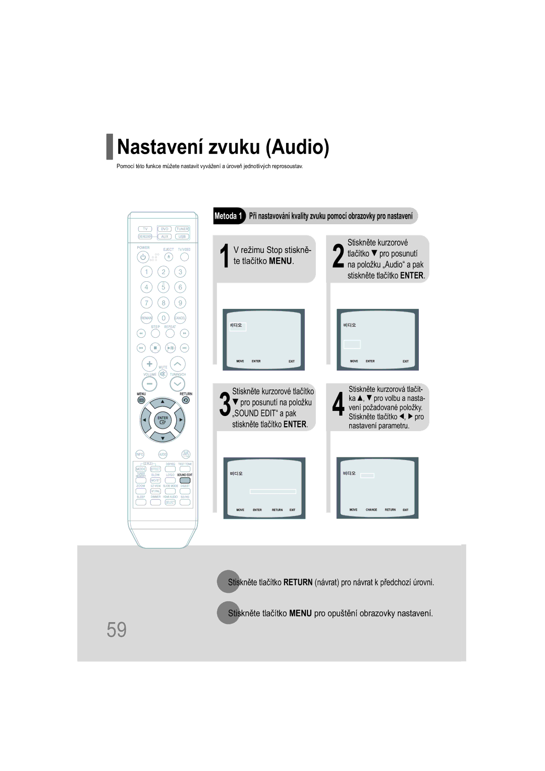 Samsung HT-TXQ100R/ELS, HT-XQ100WR/ELS Nastavení zvuku Audio, Stiskněte kurzorové tlačítko, Stiskněte kurzorová tlačít 