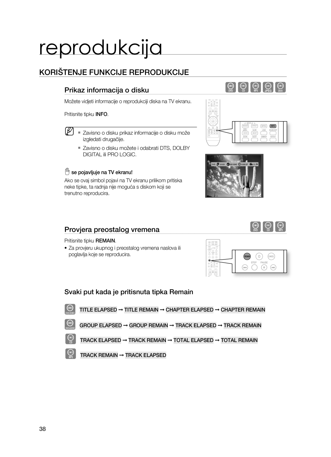 Samsung HT-TZ215R/EDC manual KoRIŠTENjE FUNkCIjE REPRoDUkCIjE, Prikaz informacija o disku, Provjera preostalog vremena 