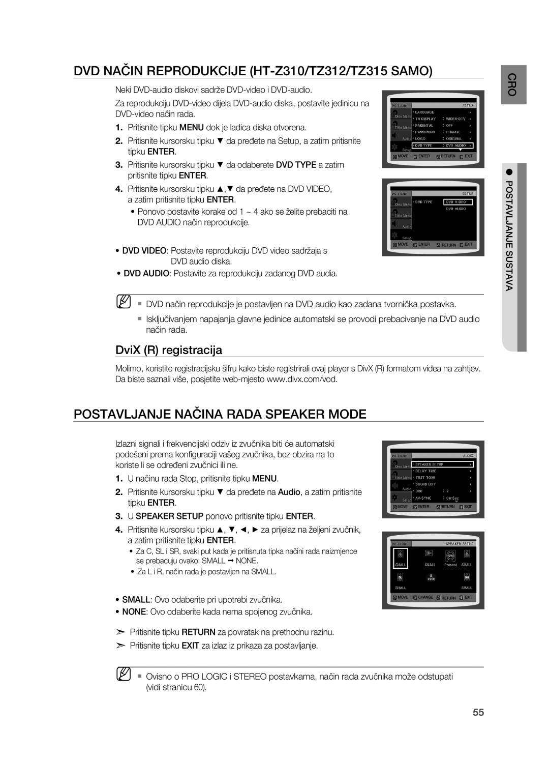 Samsung HT-Z310R/EDC manual DVD način reprodukcije HT-Z310/TZ312/TZ315 samo, Postavljanje načina rada SPEAKER MODE, O Cr 