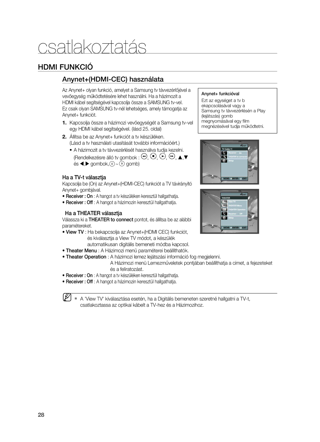 Samsung HT-TZ315R/EDC, HT-TZ212R/EDC Anynet+HDMI-CEC használata, Ha a TV-t választja, Ha a Theater választja, ,, Gomb 