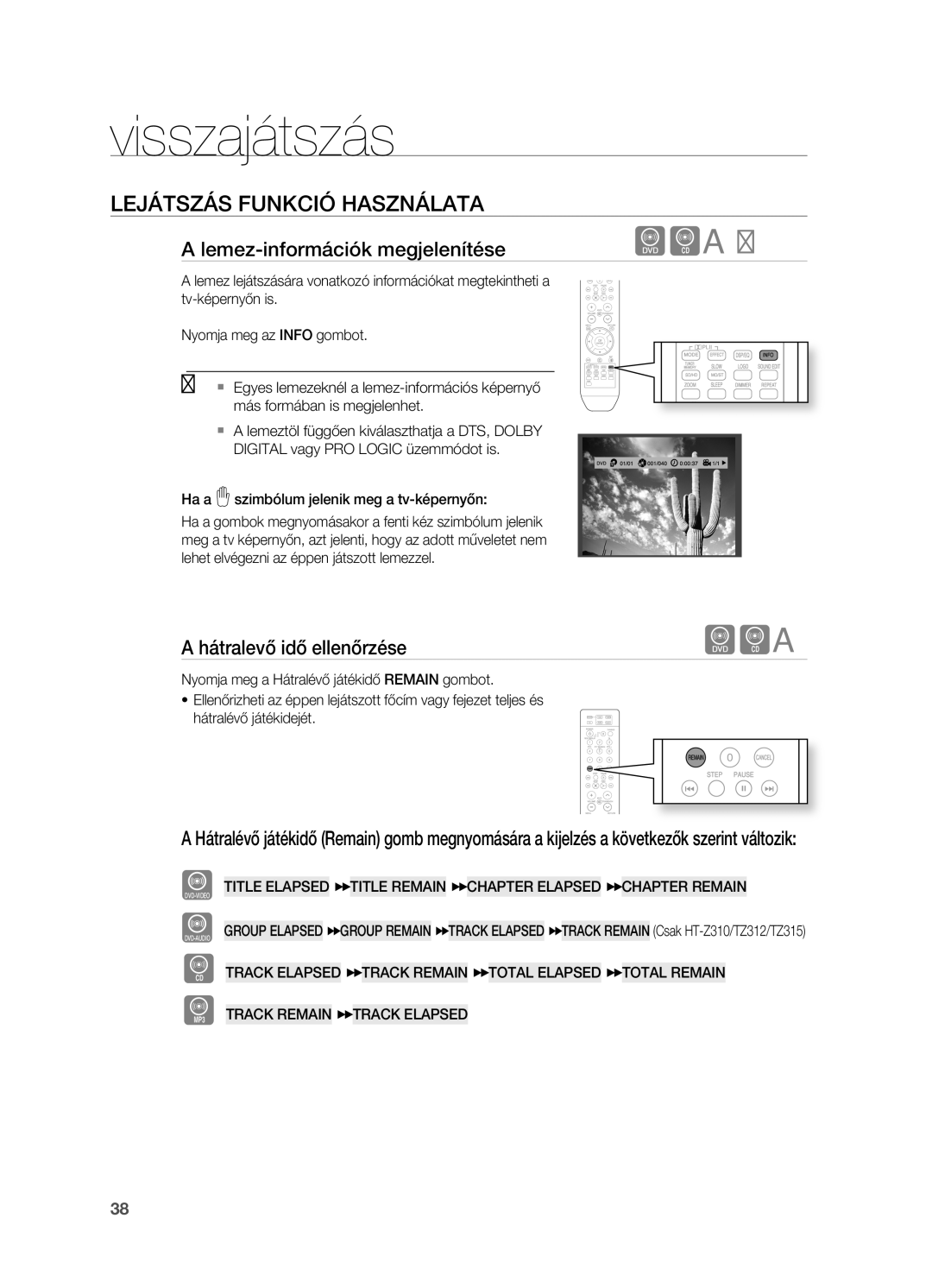 Samsung HT-Z210R/XET manual LejáTSzáS FUNkCió HASzNáLATA, Lemez-információk megjelenítése, Hátralevő idő ellenőrzése 