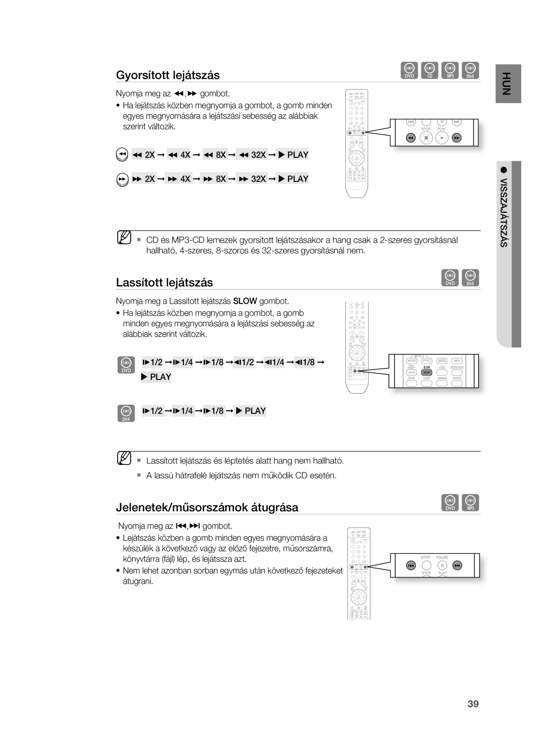 Samsung HT-TZ315R/XET, HT-TZ212R/EDC, HT-Z310R/EDC, HT-Z210R/EDC manual Lassított lejátszás, Jelenetek/műsorszámok átugrása 