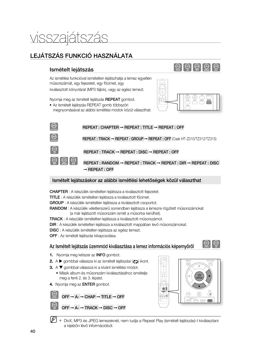 Samsung HT-TZ315R/EDC, HT-TZ212R/EDC, HT-Z310R/EDC, HT-Z210R/EDC manual Ismételt lejátszás, Nyomja meg kétszer az iNFO gombot 