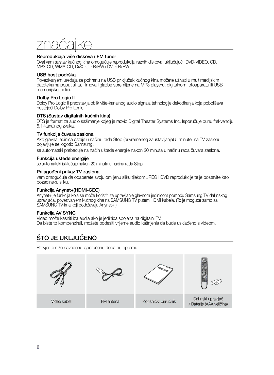 Samsung HT-TZ225R/EDC, HT-TZ222R/EDC manual Značajke, Što je uključeno, Provjerite niže navedenu isporučenu dodatnu opremu 