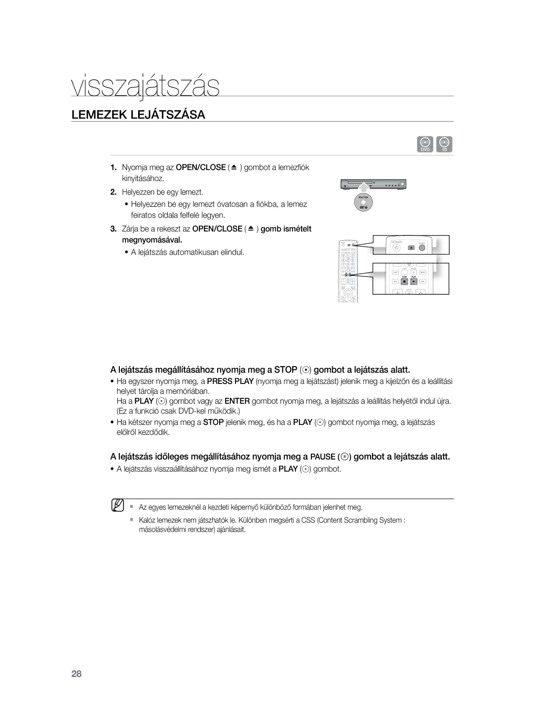 Samsung HT-Z220R/XEE manual Visszajátszás, Lemezek lejátszása, Lejátszás visszaállításához nyomja meg ismét a Play gombot 