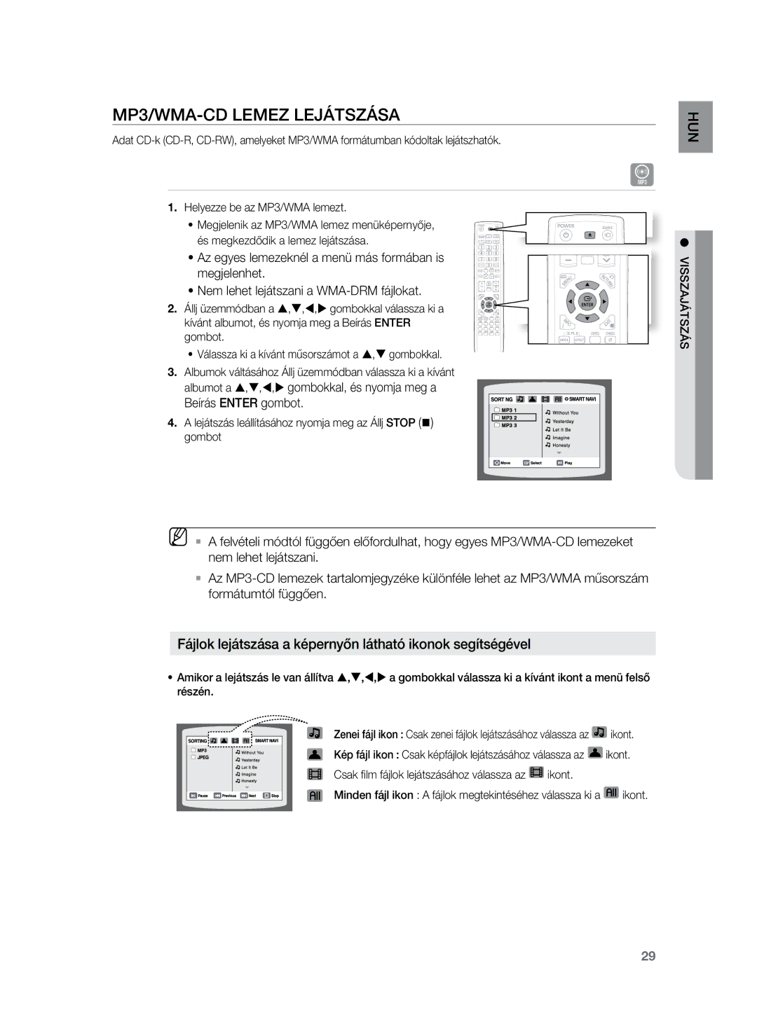 Samsung HT-TZ222R/XET, HT-Z220R/EDC MP3/WMA-CD lemez lejátszása, Fájlok lejátszása a képernyőn látható ikonok segítségével 