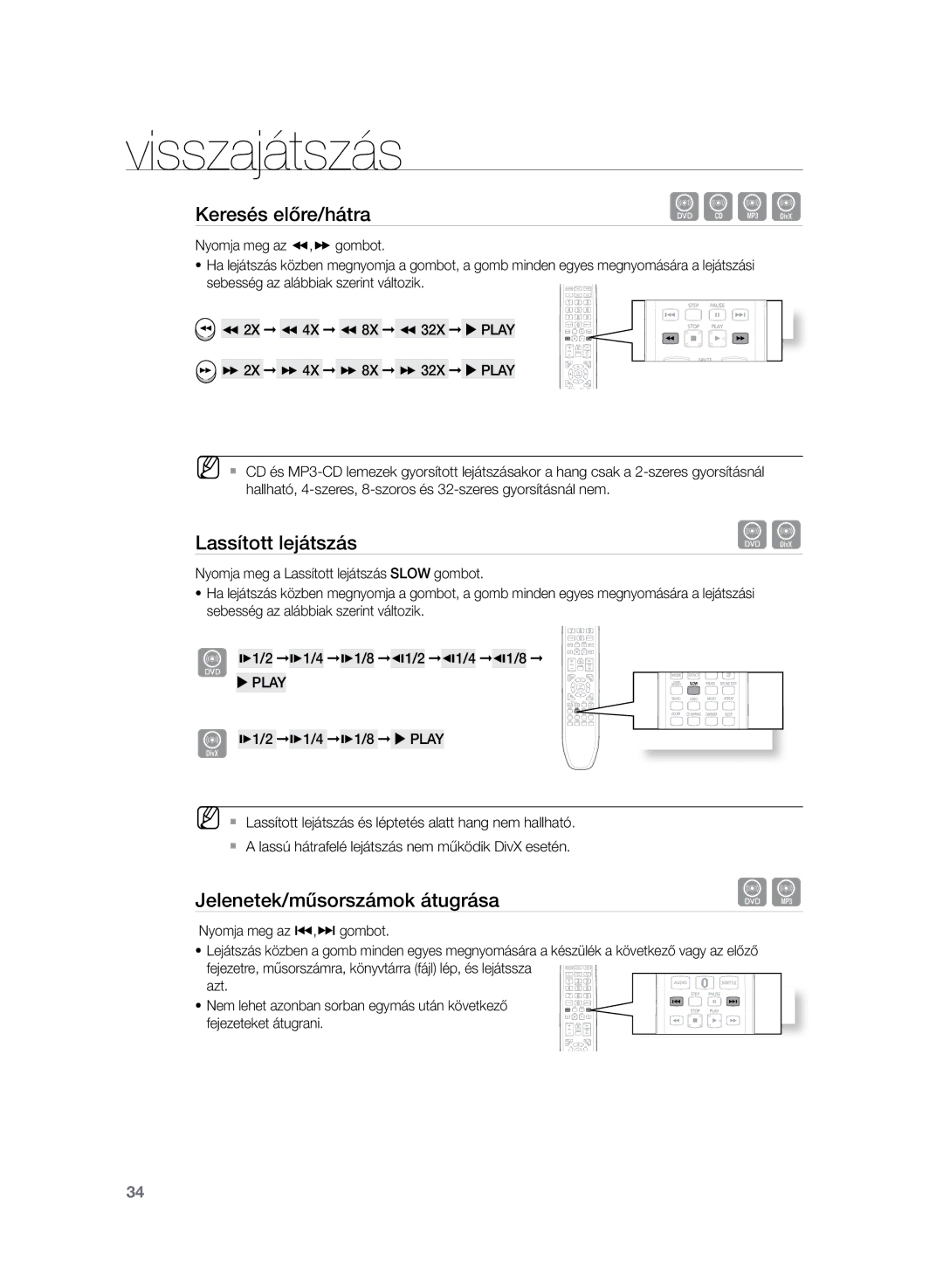 Samsung HT-Z220R/XEE, HT-TZ222R/EDC manual Lassított lejátszás, Jelenetek/műsorszámok átugrása, Nyomja meg az , gombot 