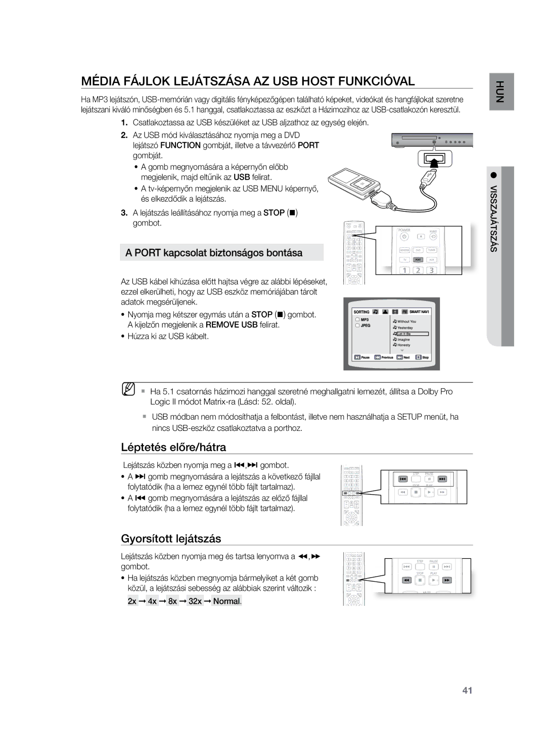 Samsung HT-TZ222R/XET, HT-TZ222R/EDC, HT-Z220R/EDC Média fájlok lejátszása az USB Host funkcióval, Gyorsított lejátszás 