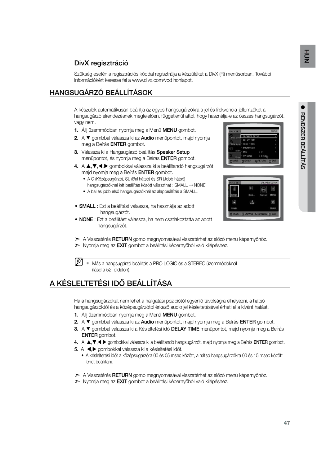 Samsung HT-TZ222R/XET, HT-TZ222R/EDC, HT-Z220R/EDC Késleltetési idő beállítása, DivX regisztráció Hangsugárzó beállítások 