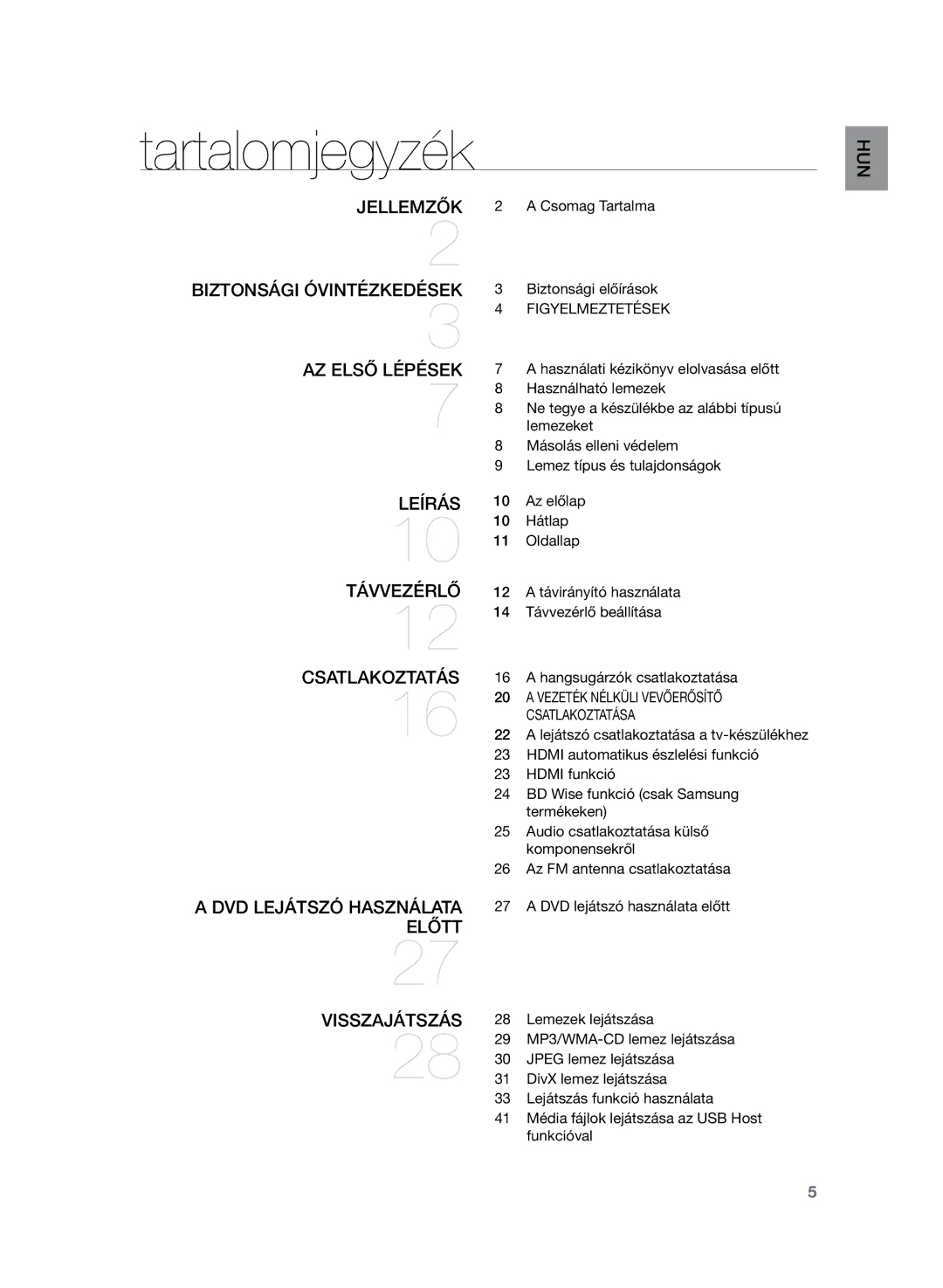 Samsung HT-TZ222R/XET, HT-TZ222R/EDC Tartalomjegyzék, Jellemzők, Biztonsági óvintézkedések Az első lépések, Visszajátszás 