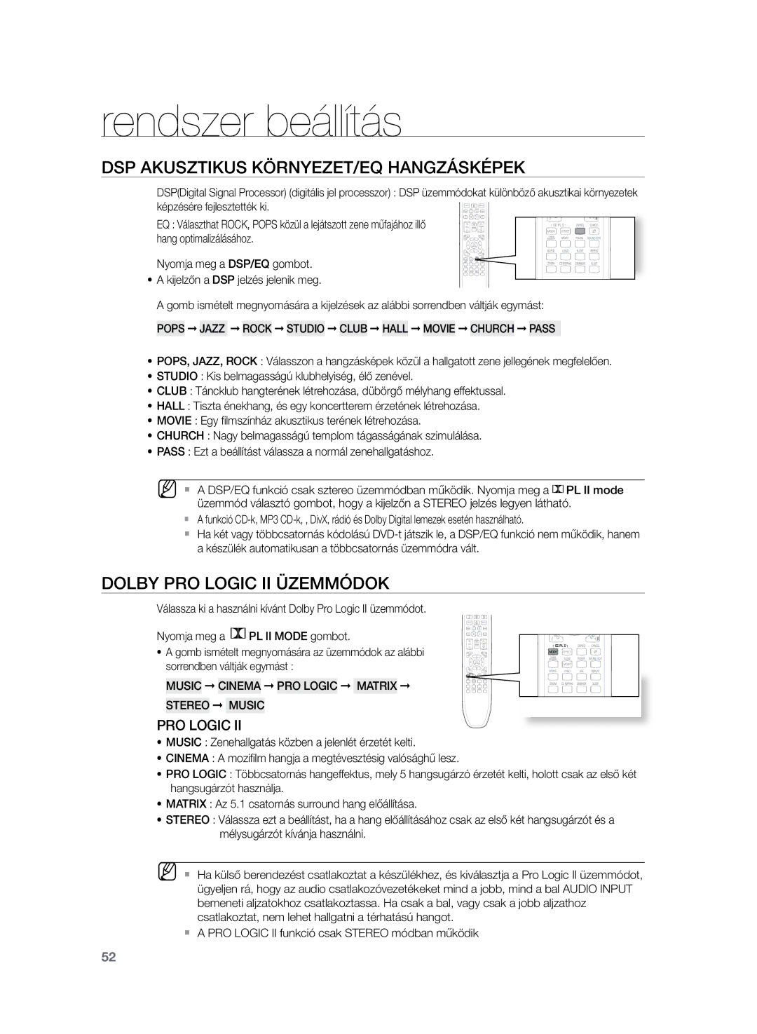 Samsung HT-Z220R/XEE, HT-TZ222R/EDC, HT-Z220R/EDC DSP akusztikus környezet/EQ hangzásképek, Dolby Pro Logic II üzemmódok 