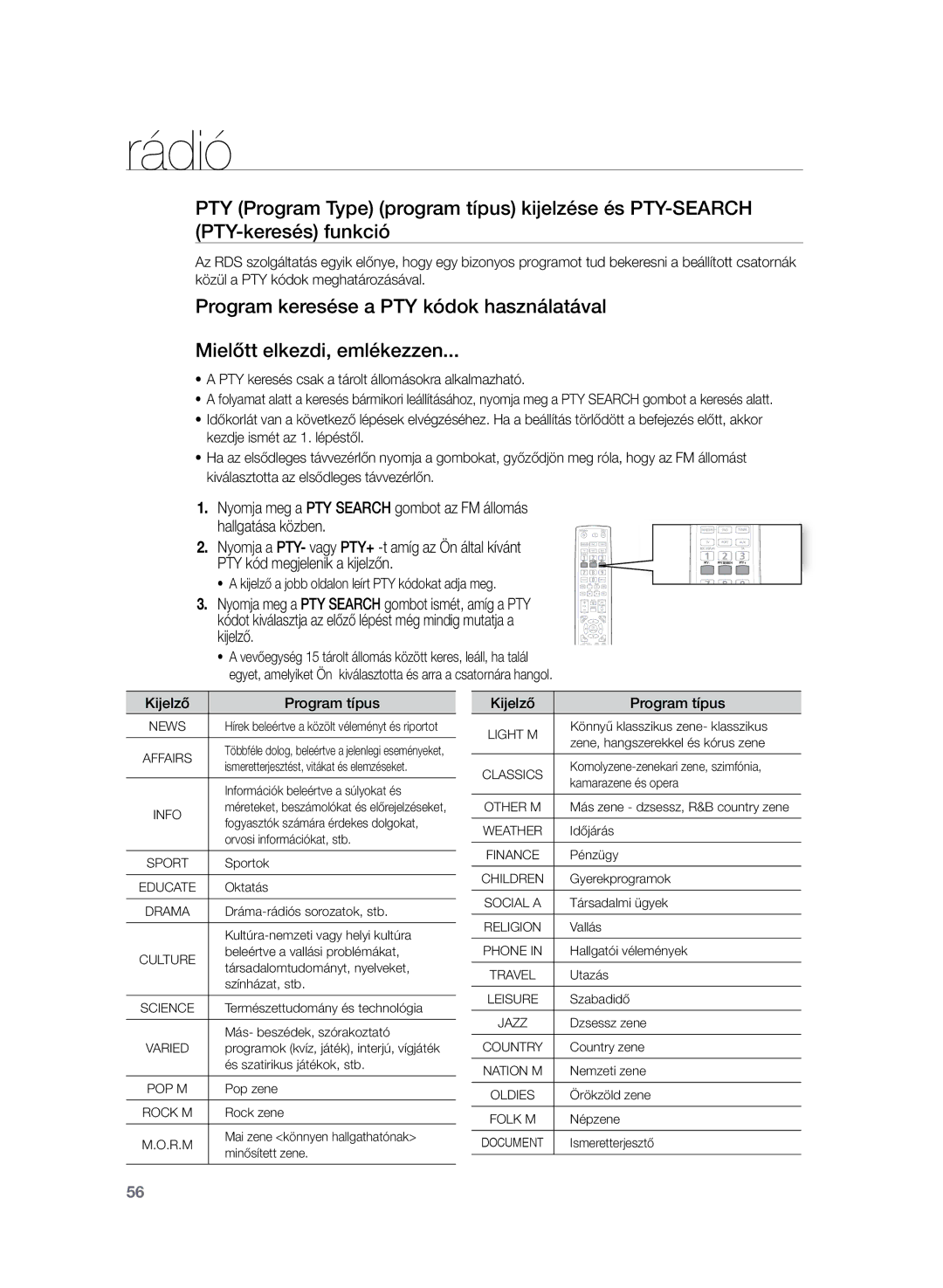 Samsung HT-TZ225R/EDC, HT-TZ222R/EDC manual PTY keresés csak a tárolt állomásokra alkalmazható, Kijelző Program típus 