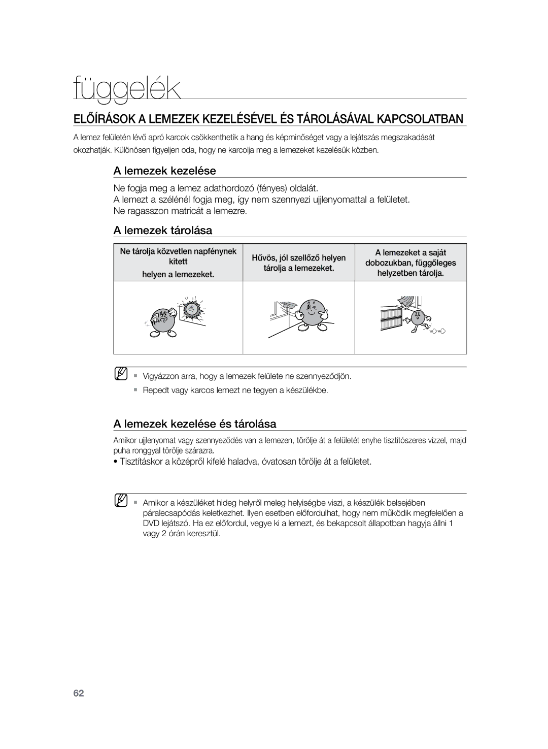 Samsung HT-TZ225R/EDC manual Függelék, Előírások a lemezek kezelésével és tárolásával kapcsolatban, Lemezek kezelése 