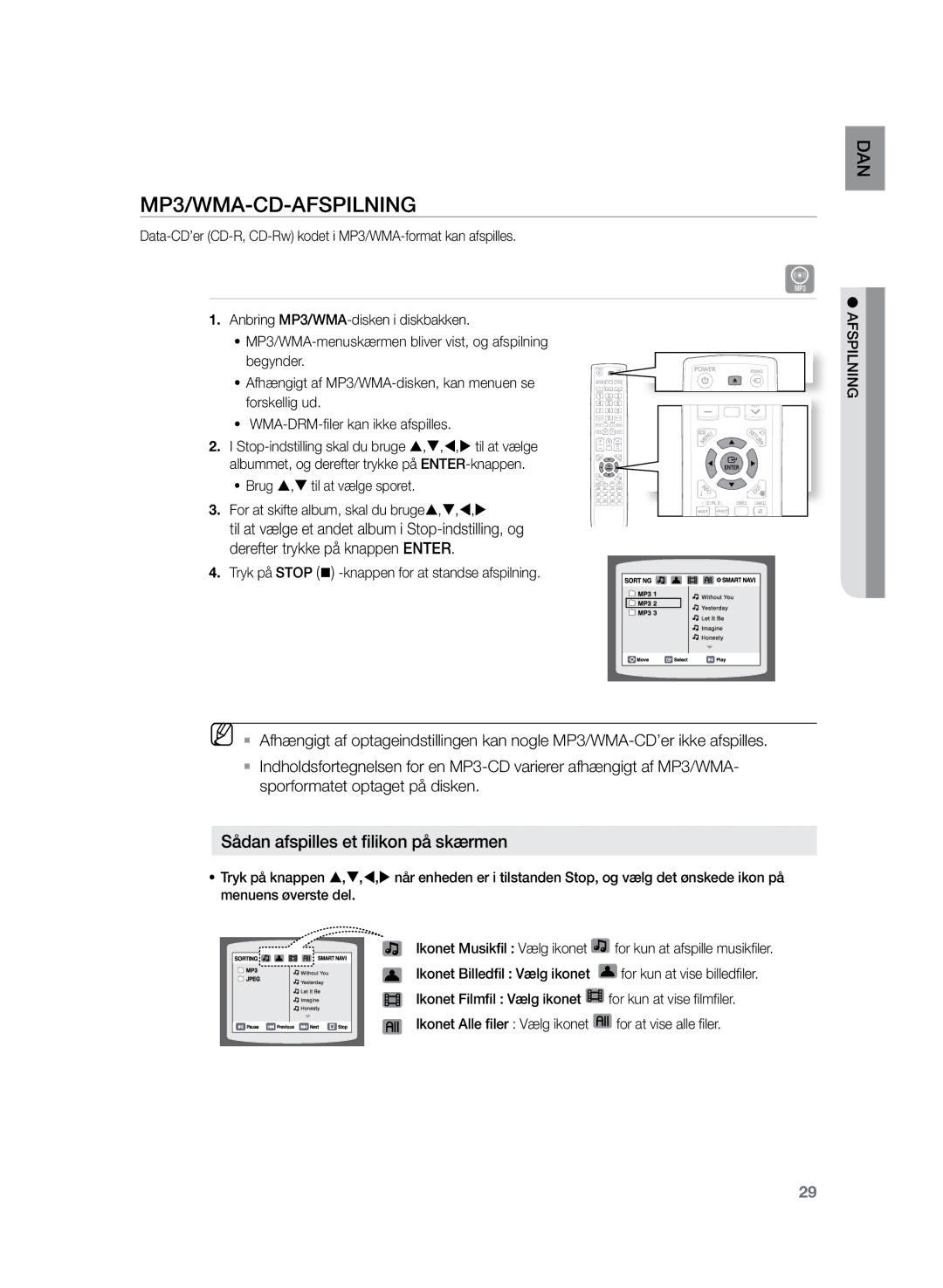 Samsung HT-TZ225R/XEE, HT-TZ222R/XEE, HT-Z220R/XEE MP3/WMA-CD-afspilning, Sådan afspilles et filikon på skærmen, Afspilning 