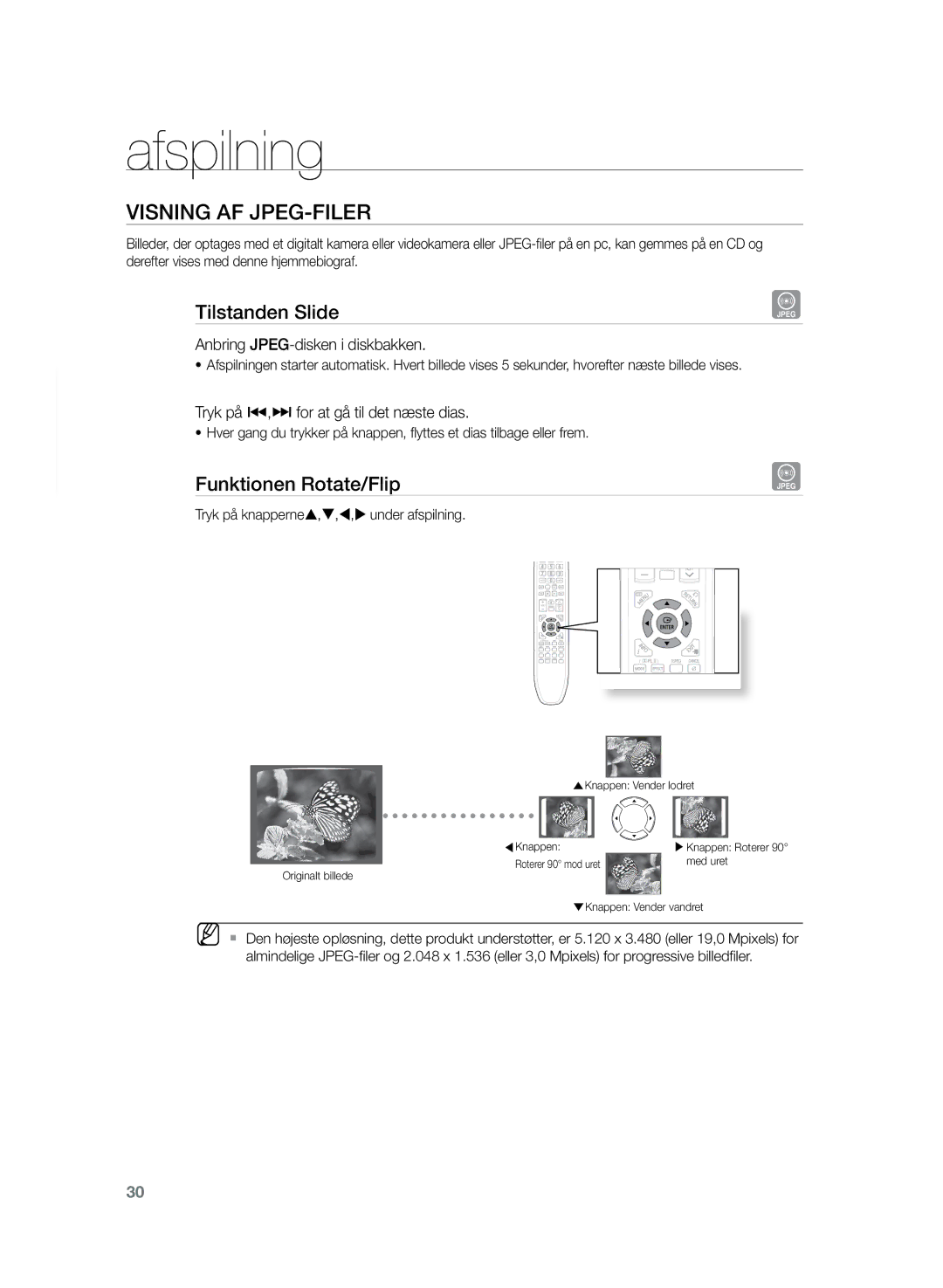 Samsung HT-TZ222R/XEE Visning af JPEG-filer, Tilstanden Slide, Funktionen Rotate/Flip, Anbring JPEG-disken i diskbakken 