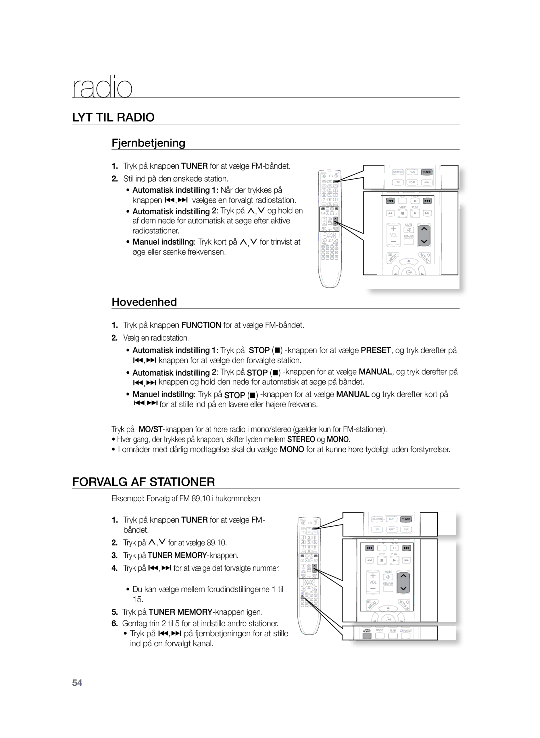 Samsung HT-TZ222R/XEE, HT-Z220R/XEE, HT-TZ225R/XEE Radio, Lyt til radio, Forvalg af stationer, Fjernbetjening, Hovedenhed 