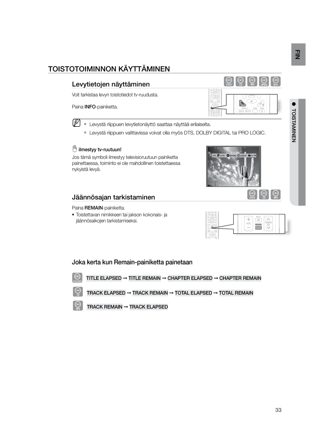 Samsung HT-TZ222R/XEE, HT-Z220R/XEE manual Toistotoiminnon käyttäminen, Levytietojen näyttäminen, Jäännösajan tarkistaminen 