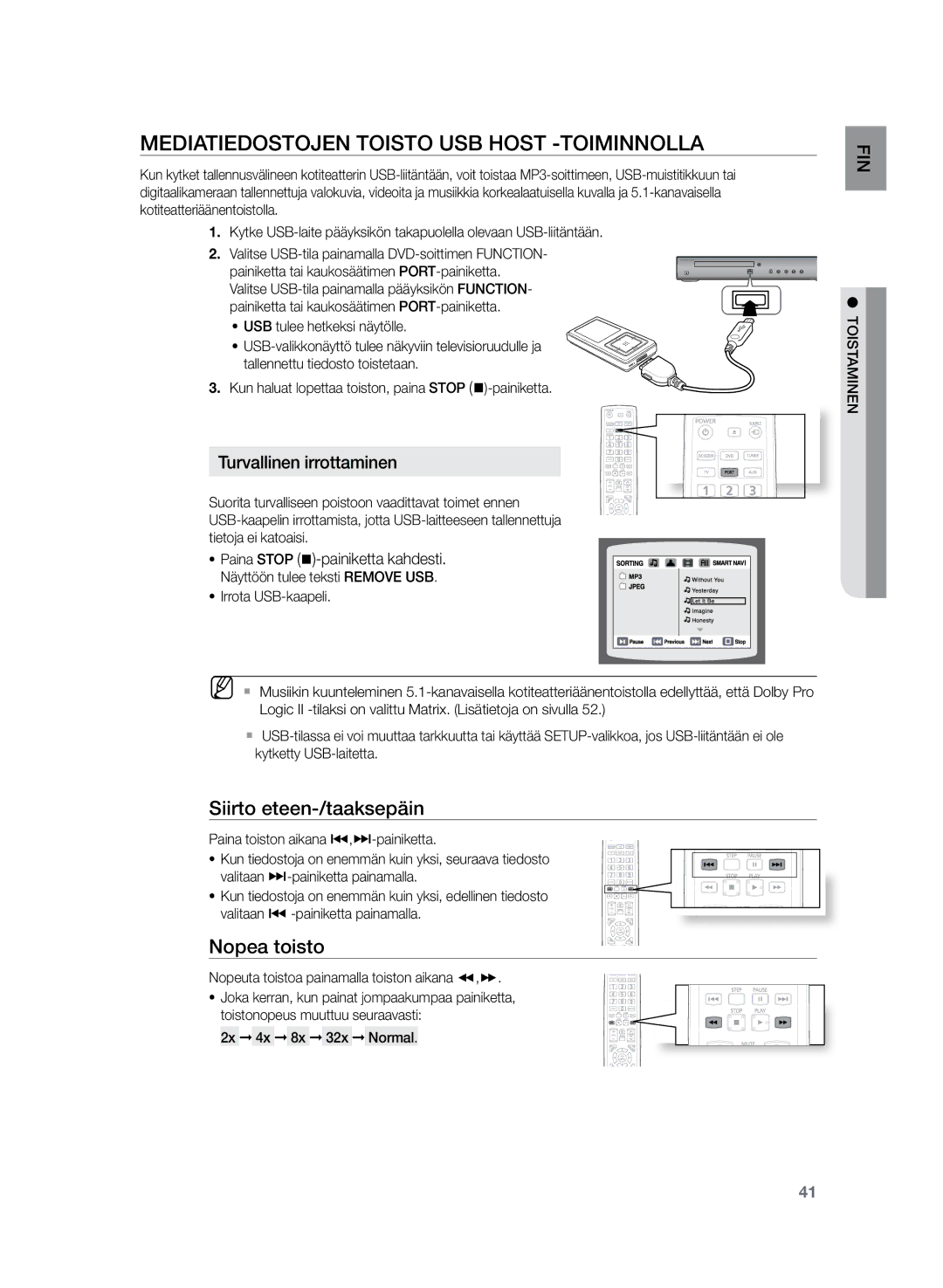 Samsung HT-TZ225R/XEE, HT-TZ222R/XEE Mediatiedostojen toisto USB Host -toiminnolla, Siirto eteen-/taaksepäin, Nopea toisto 