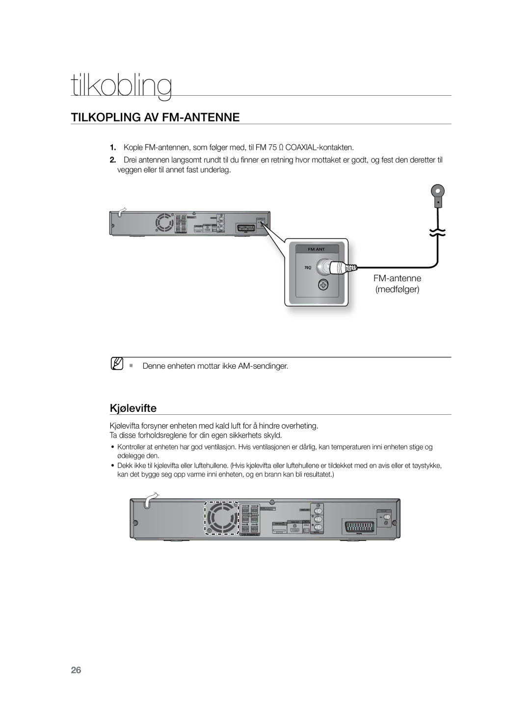 Samsung HT-TZ225R/XEE, HT-TZ222R/XEE, HT-Z220R/XEE manual Tilkopling av FM-antenne, Kjølevifte, FM-antenne medfølger 