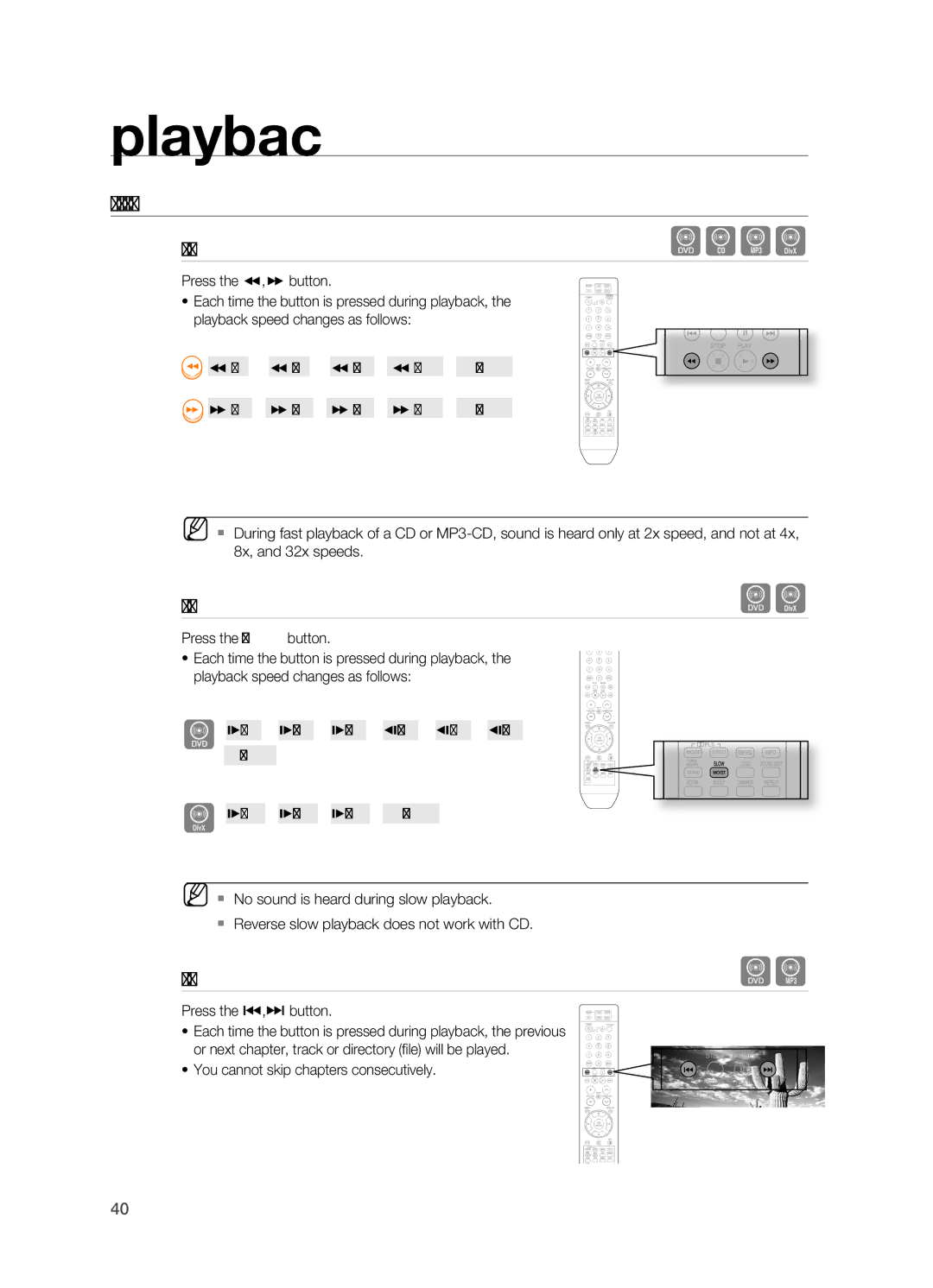 Samsung HT-TZ312 manual Slow Playback, Skipping Scenes/Songs, Press the , button, Press the Slow button 