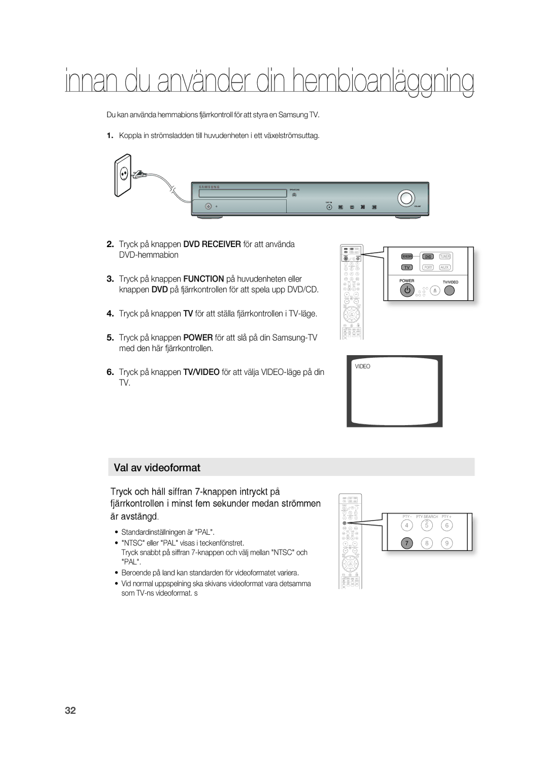 Samsung HT-Z210R/XEE, HT-TZ315R/XEE, HT-TZ212R/XEE, HT-TZ215R/XEE Innan du använder din hembioanläggning, Val av videoformat 