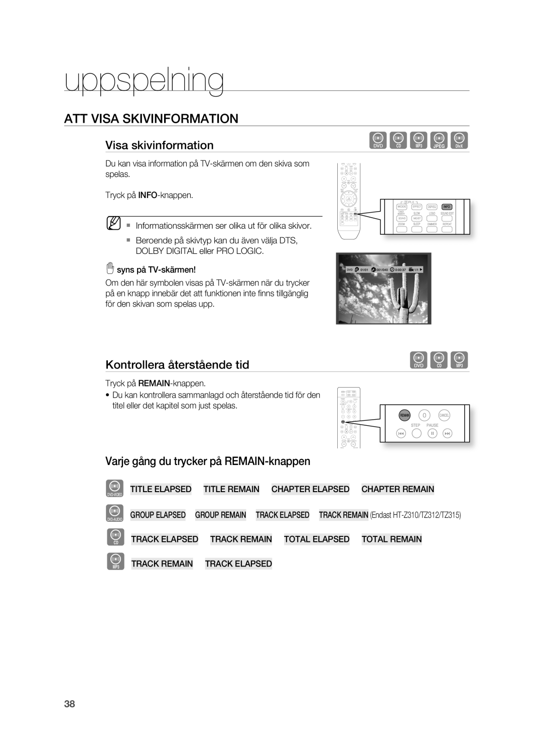 Samsung HT-Z310R/XEE, HT-TZ315R/XEE manual ATT Visa Skivinformation, Visa skivinformation, Kontrollera återstående tid 