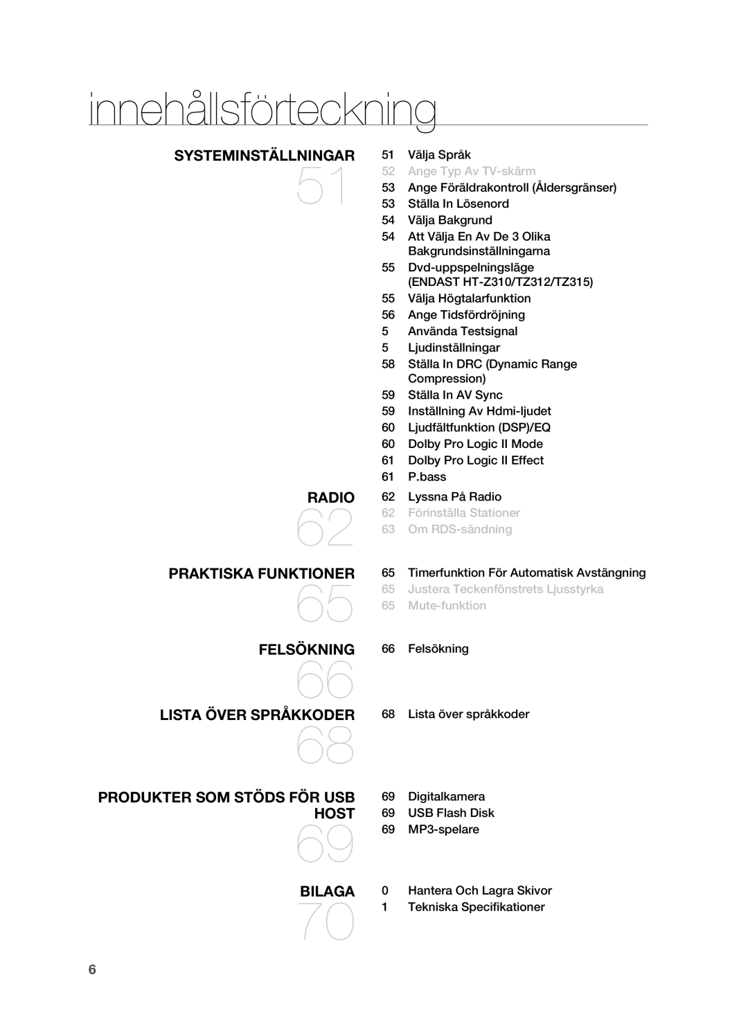 Samsung HT-TZ215R/XEE, HT-TZ315R/XEE, HT-TZ212R/XEE, HT-Z210R/XEE, HT-Z310R/XEE manual Systeminställningar 